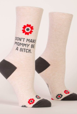 Blue Q Don't Make Mommy Womens Socks