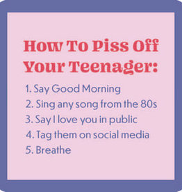 Drinks On Me Piss Off Your Teenager Coaster