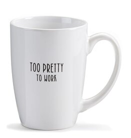 Gift Craft Too Pretty to Work Mug