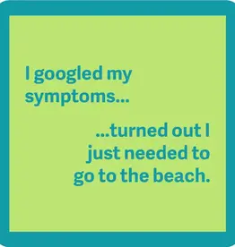 Drinks On Me Google Symptoms Coaster