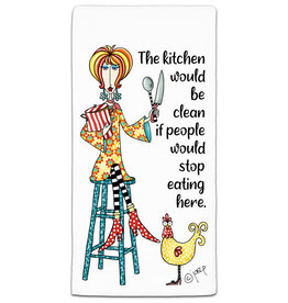The Kitchen Would Be Clean Towel