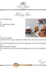 Finch + Fennel Sugar + Spice Ham Glaze