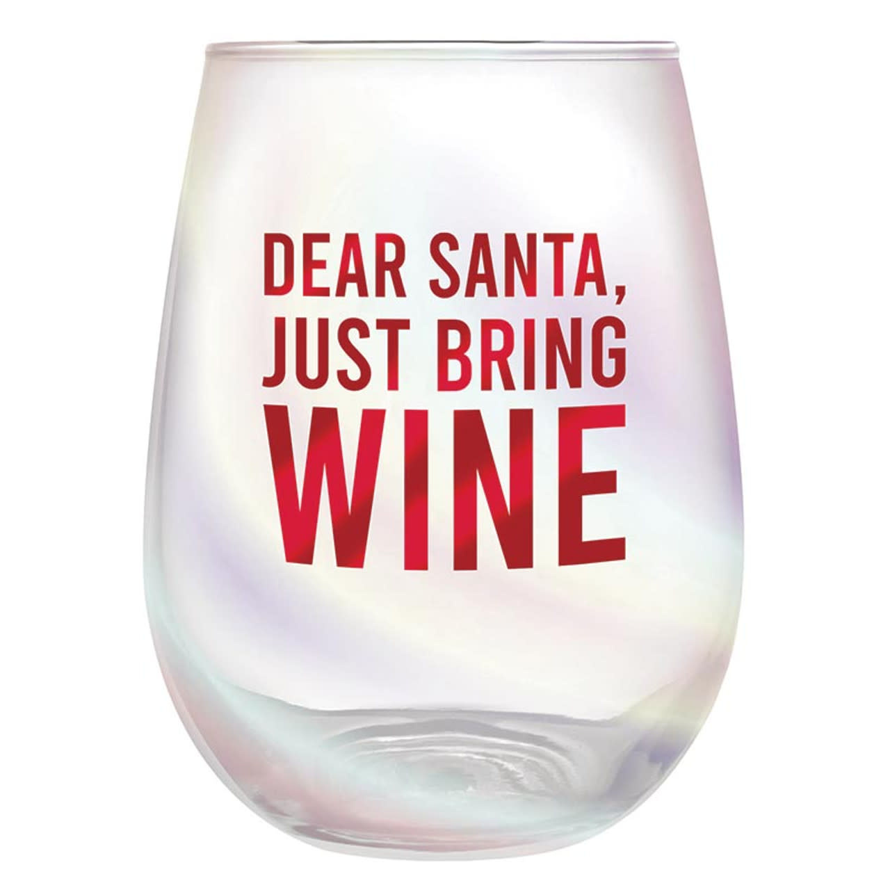 Slant Dear Santa, Just Bring Wine Glass 20 oz
