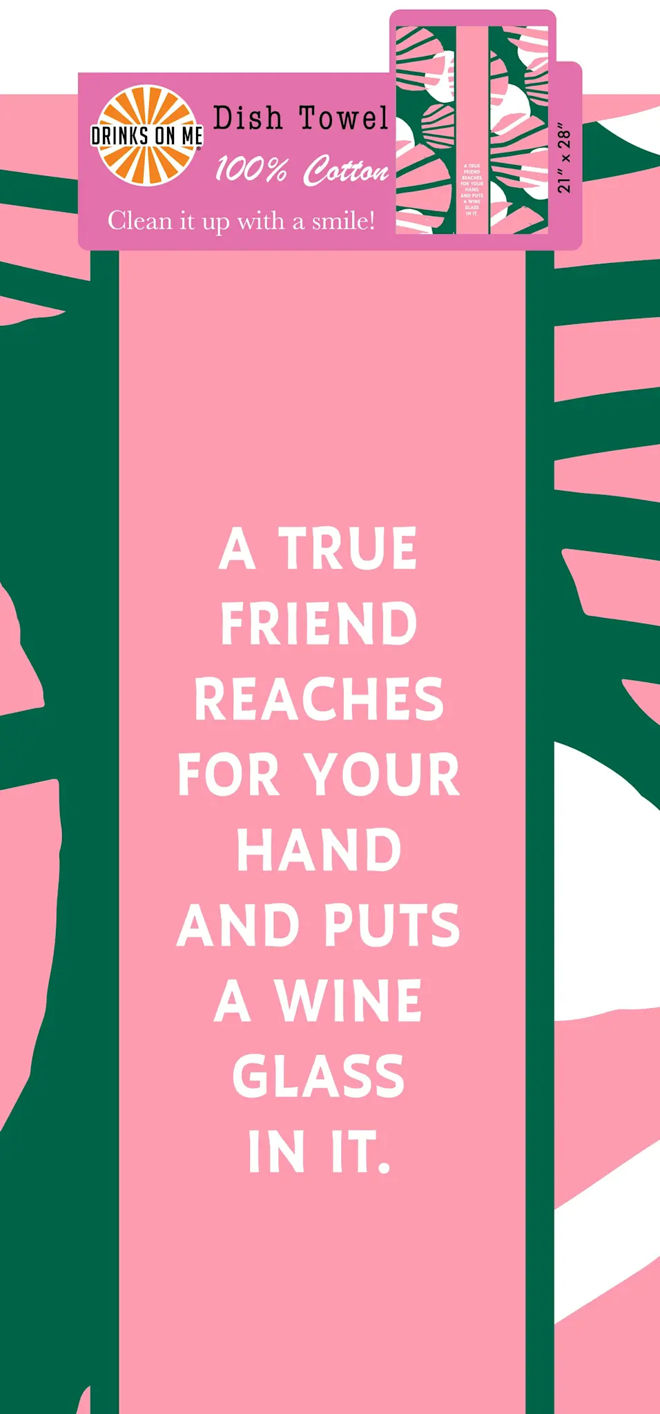 Drinks On Me True Friend Dish Towel