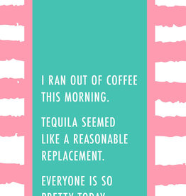 Drinks On Me Ran Out of Coffee Dish Towel