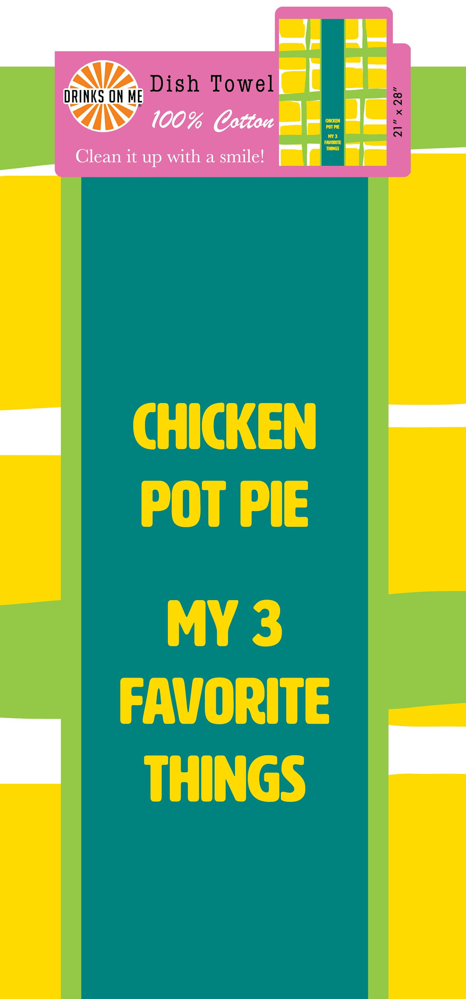 Drinks On Me Chicken Pot Pie Dish Towel