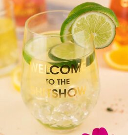 Chez Gagne Welcome to the Shitshow Wine Glass