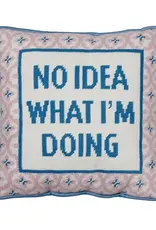 Peking Handicraft No Idea What I'm Doing Embroidered Pillow