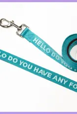 Pretty Alright Do You Have Any Food Leash