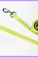 Pretty Alright Gimme the Ball Leash