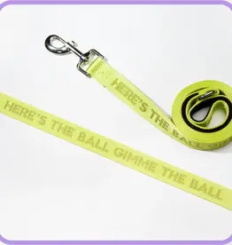 Pretty Alright Gimme the Ball Leash