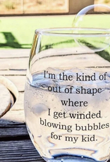 Buffalovely I Get Winded Blowing Bubbles Wine Glass