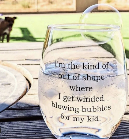 Buffalovely I Get Winded Blowing Bubbles Wine Glass