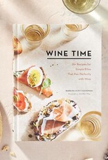 Hachette Wine Time - 70+ Recipes for Simple Bites That Pair Perfectly with Wine