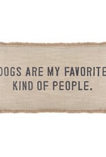 Santa Barbara Design Dogs Are My Favorite People Pillow