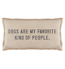Santa Barbara Design Dogs Are My Favorite People Pillow