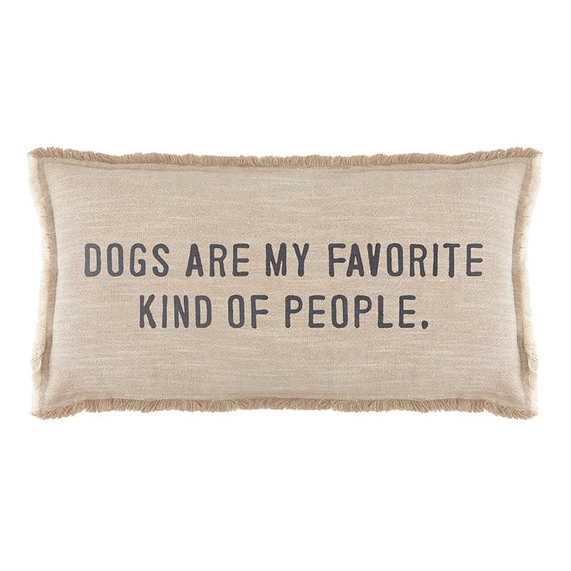 Santa Barbara Design Dogs Are My Favorite People Pillow
