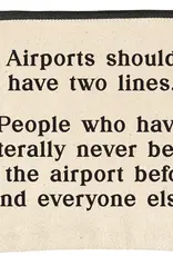 Ellembee Airports Should Have Two Lines Pouch