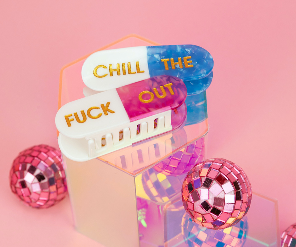 Chez Gagne Chill The Fuck Out - Hair Clip