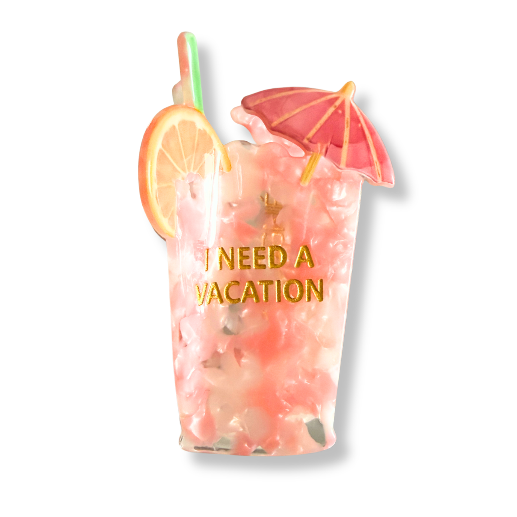 Chez Gagne I Need A Vacation - Hair Clip