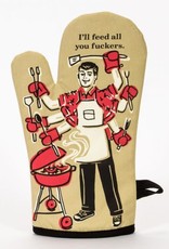 Blue Q I'LL FEED ALL YOU F*CKERS OVEN MITT