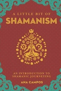 A Little Bit Of Shamanism A Little Bit Of Shamanism