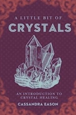 A Little Bit of Crystals A Little Bit of Crystals
