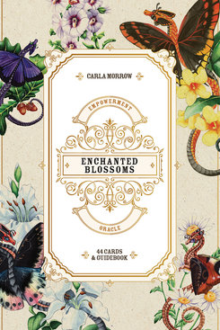 Enchanted Blossoms Empowerment Oracle, Carla Morrow Enchanted Blossoms Empowerment Oracle, Carla Morrow