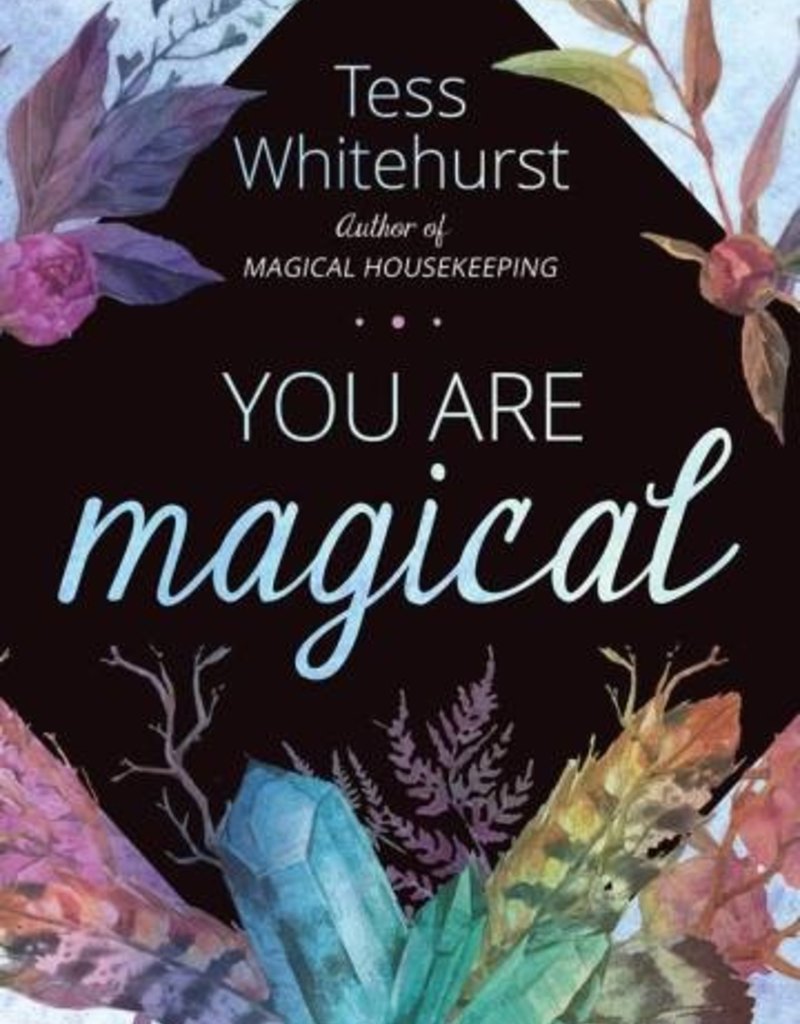 You Are Magical