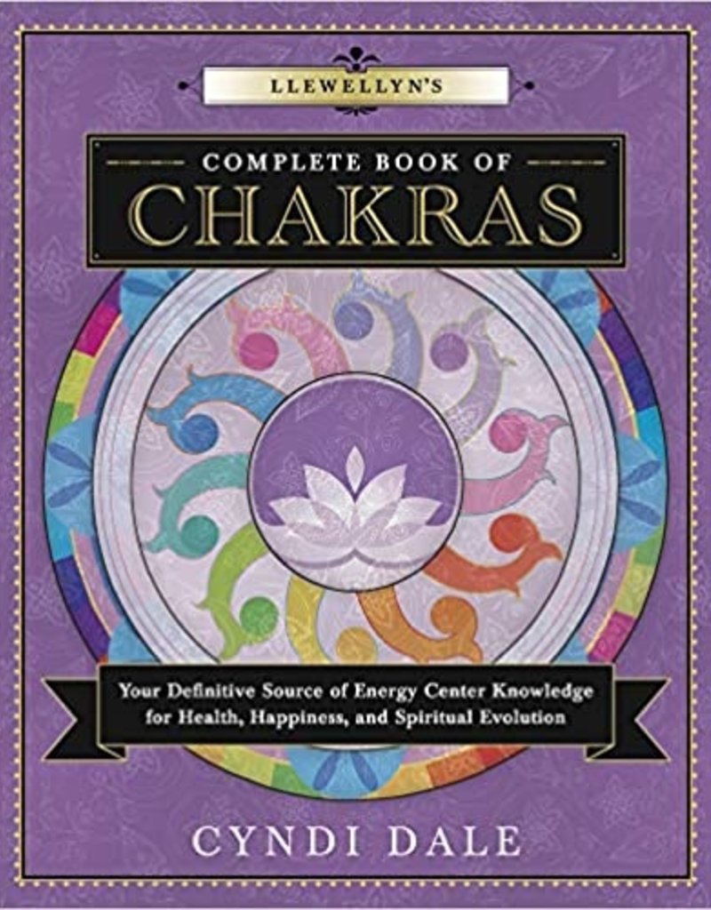Llewellyn's Complete Book Of Chakras