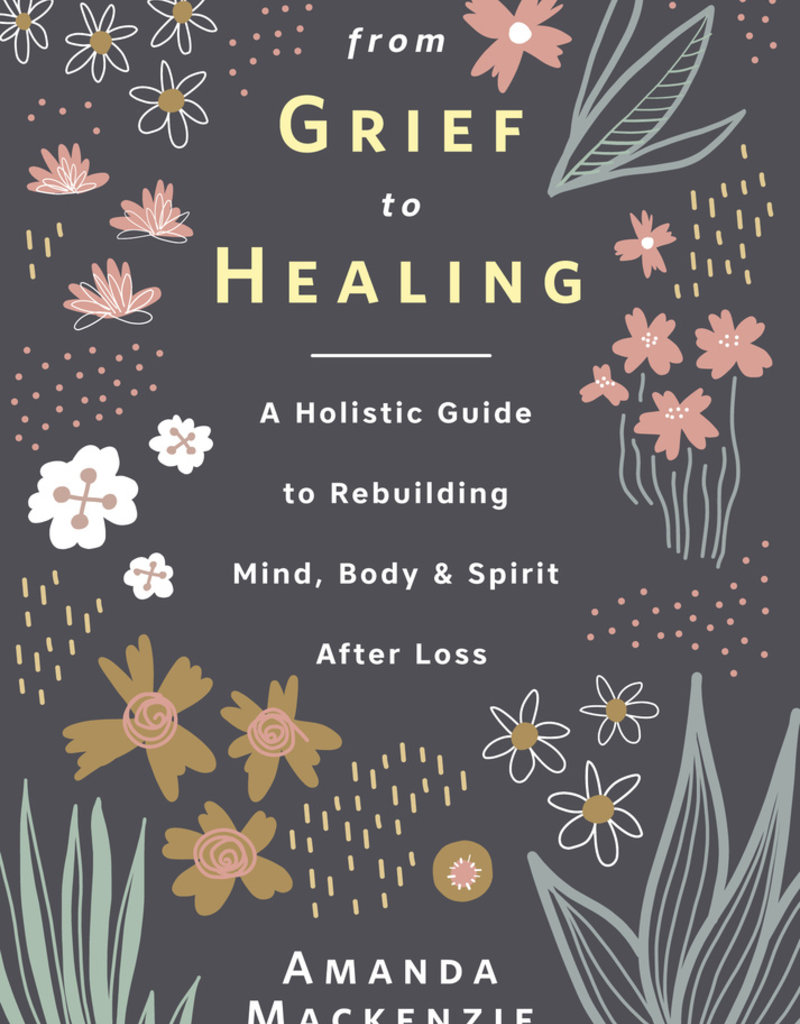From Grief to Healing, Mackenzie, Book