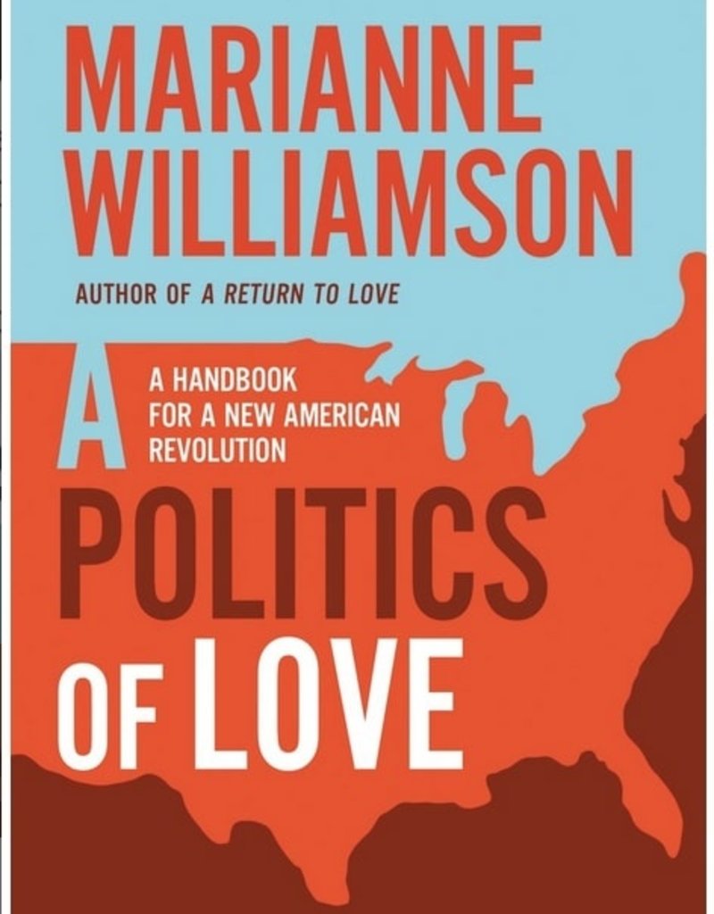 Politics of Love: A Handbook for a New American Revolution, Book