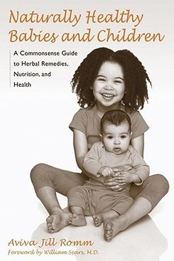 Naturally Healthy Babies & Children, Book Naturally Healthy Babies & Children, Book
