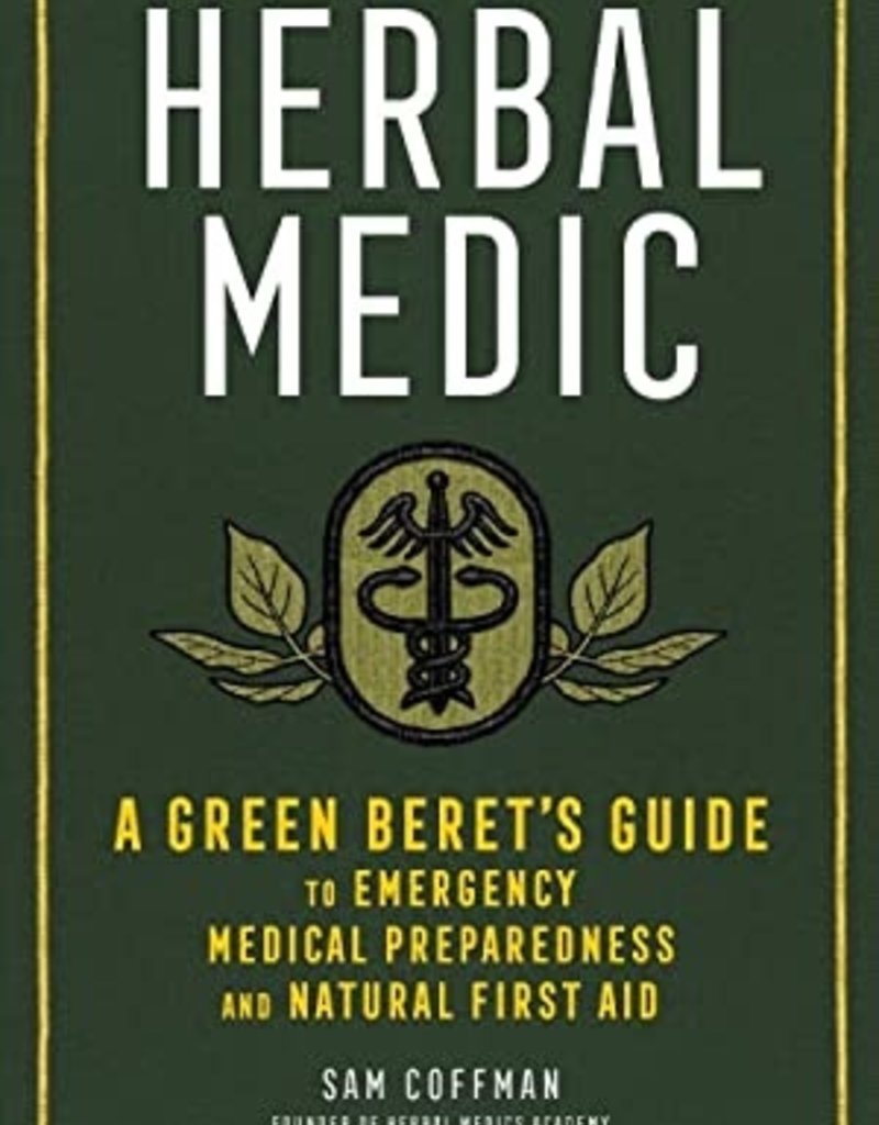 Herbal Medic, A Green Beret's Guide to Emergency Medical Preparedness and Natural First Aid, Book