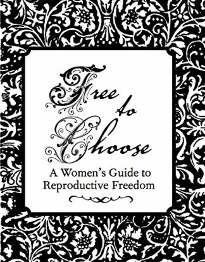 Free to Choose: Women's Guide to Reproductive Freedom, Zine