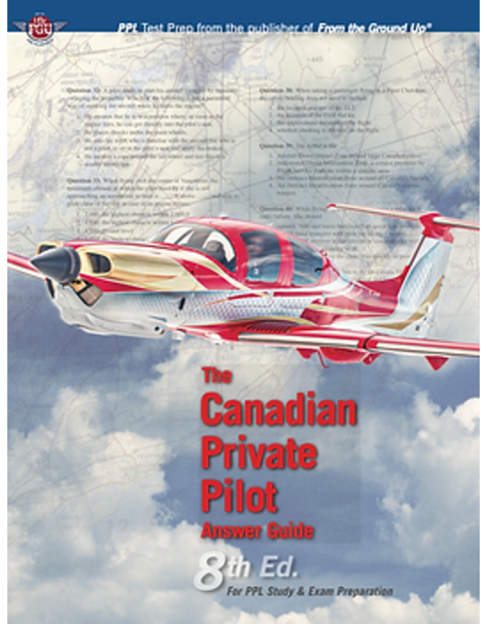 Aviation Publishers Canadian Private Pilot Answer Guide 8th Ed.