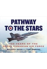 BOOK Pathway to the Stars - 100 Years of the RCAF