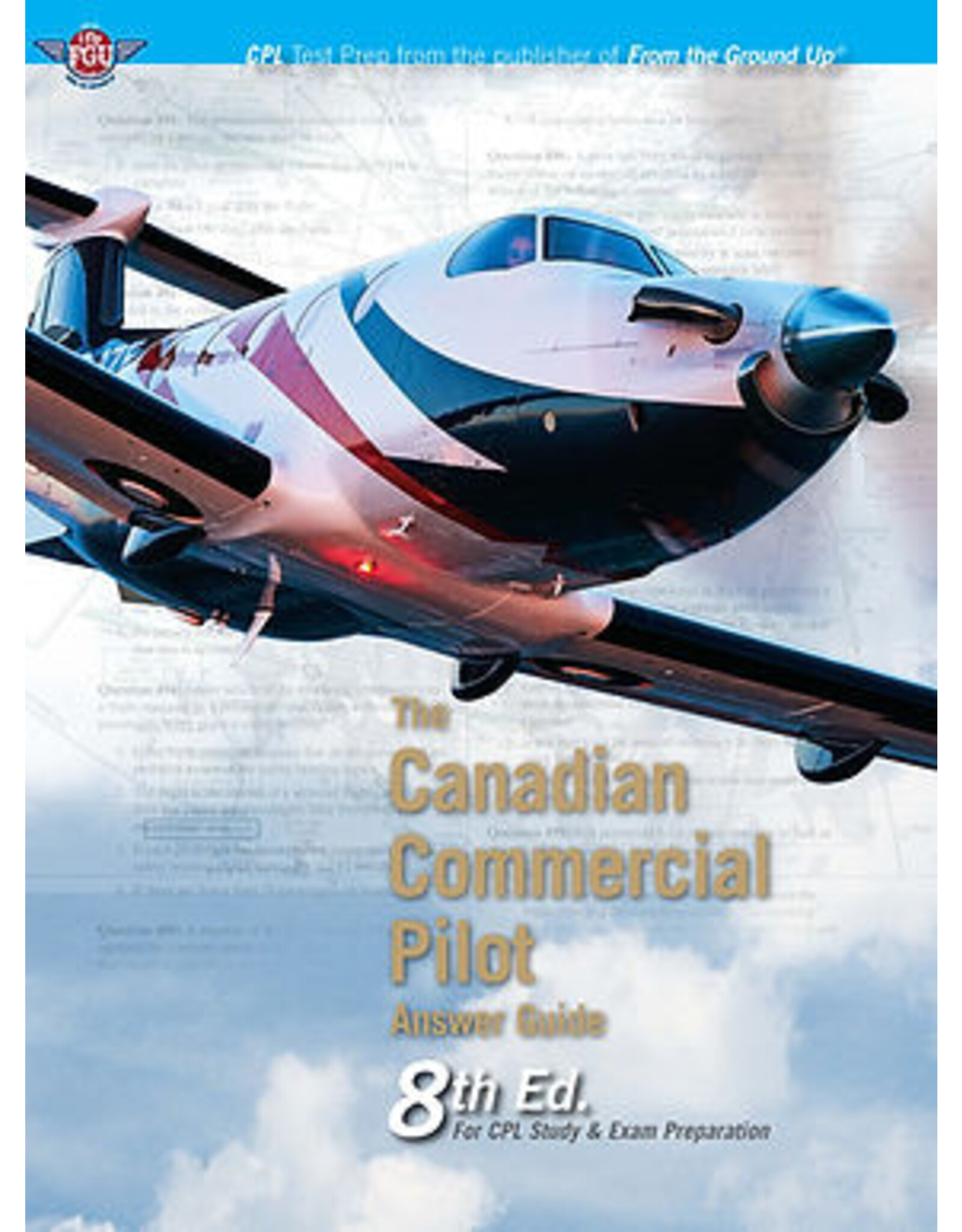 Aviation Publishers Canadian Commercial Pilot Answer Guide 8th Ed.