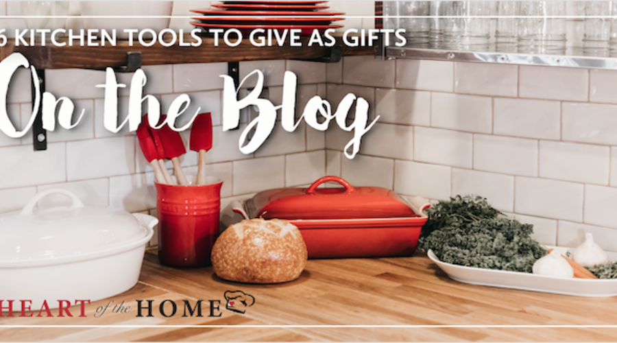 6 Kitchen Tools to Give as Gifts