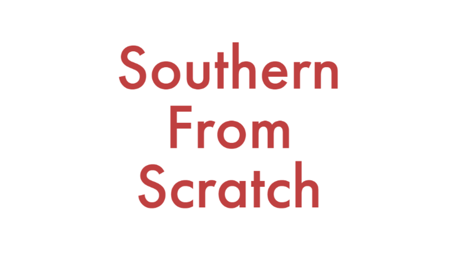 Southern From Scratch