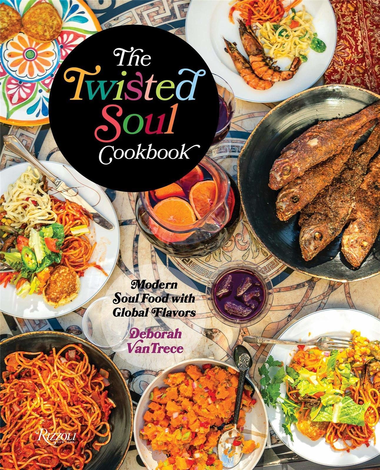 The Twisted Soul Cookbook by Deborah Van Trece
