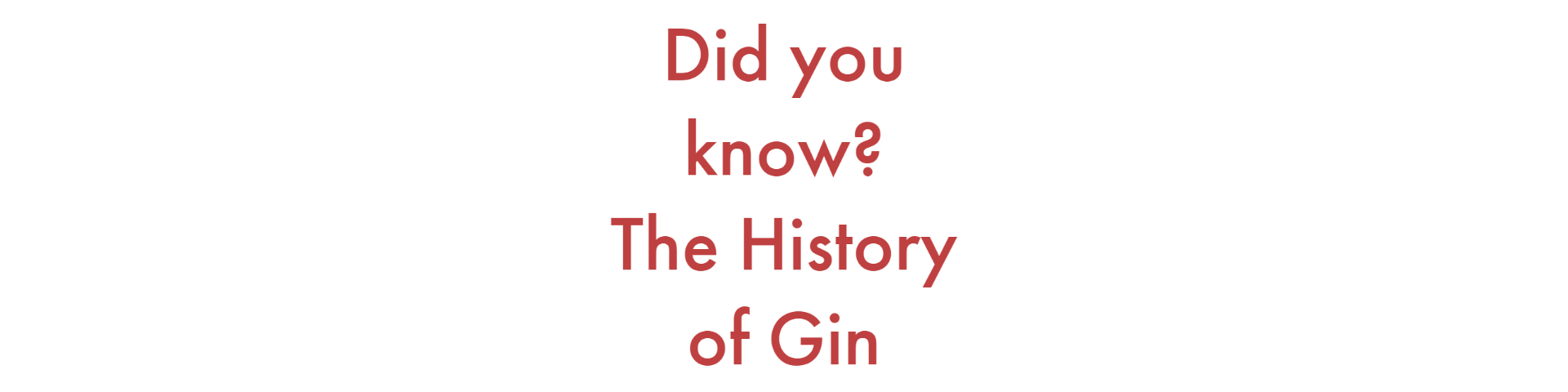 Did you know? The storied history of Gin