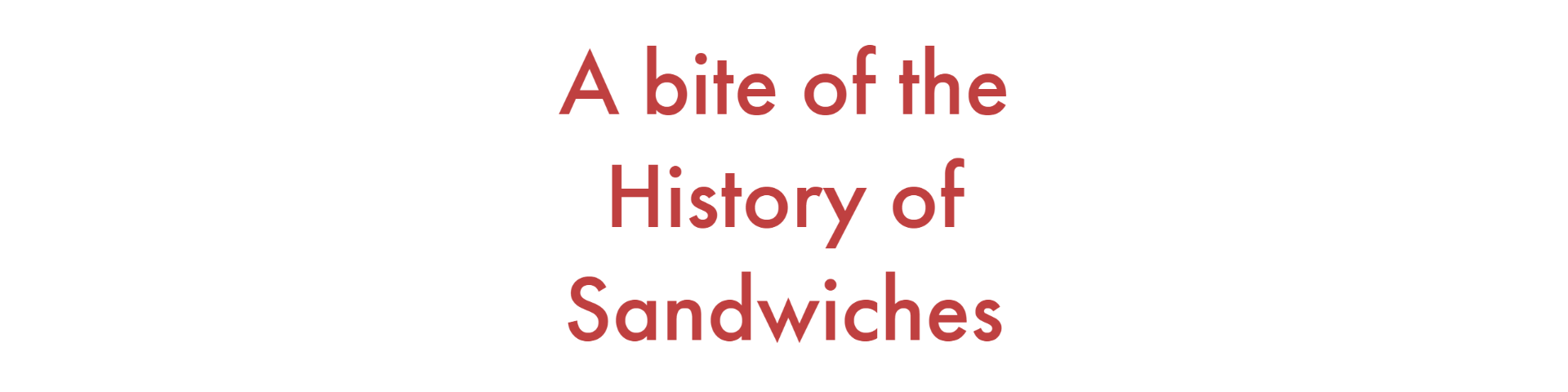 How the sandwich got it's name - tall tale or truth?