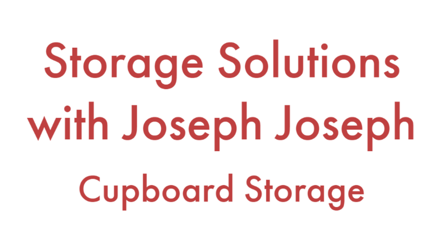 Storage Solutions with Joseph Joseph - Cupboard Storage