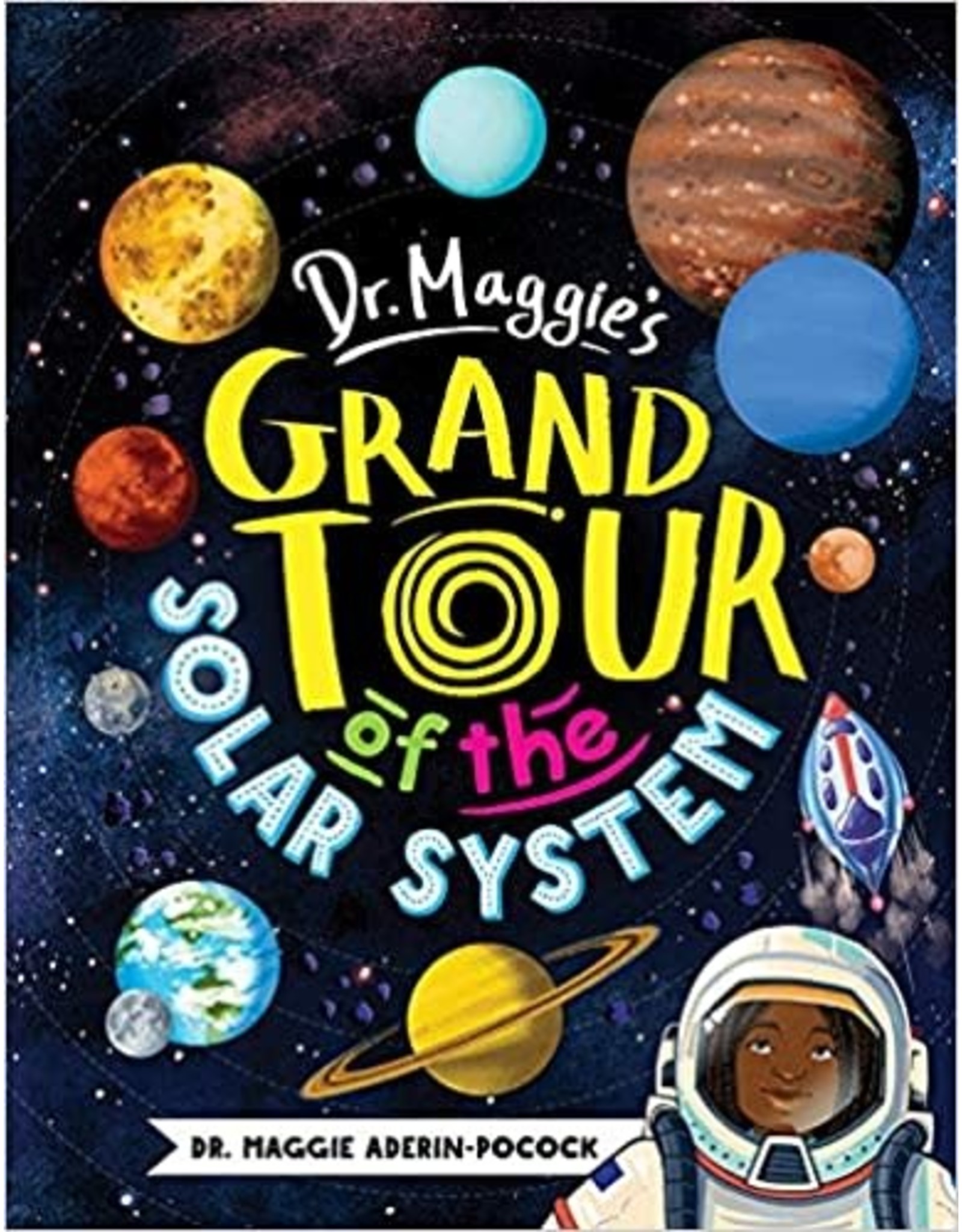 Dr Maggie's Grand Tour of the Solar System