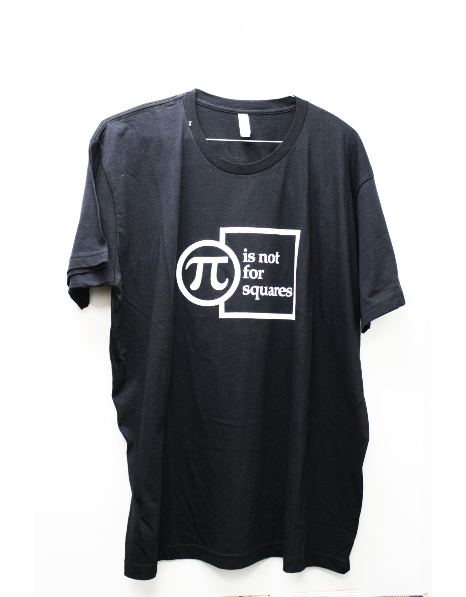 Pi is not for Squares T Shirt (SPECIFY SIZE)