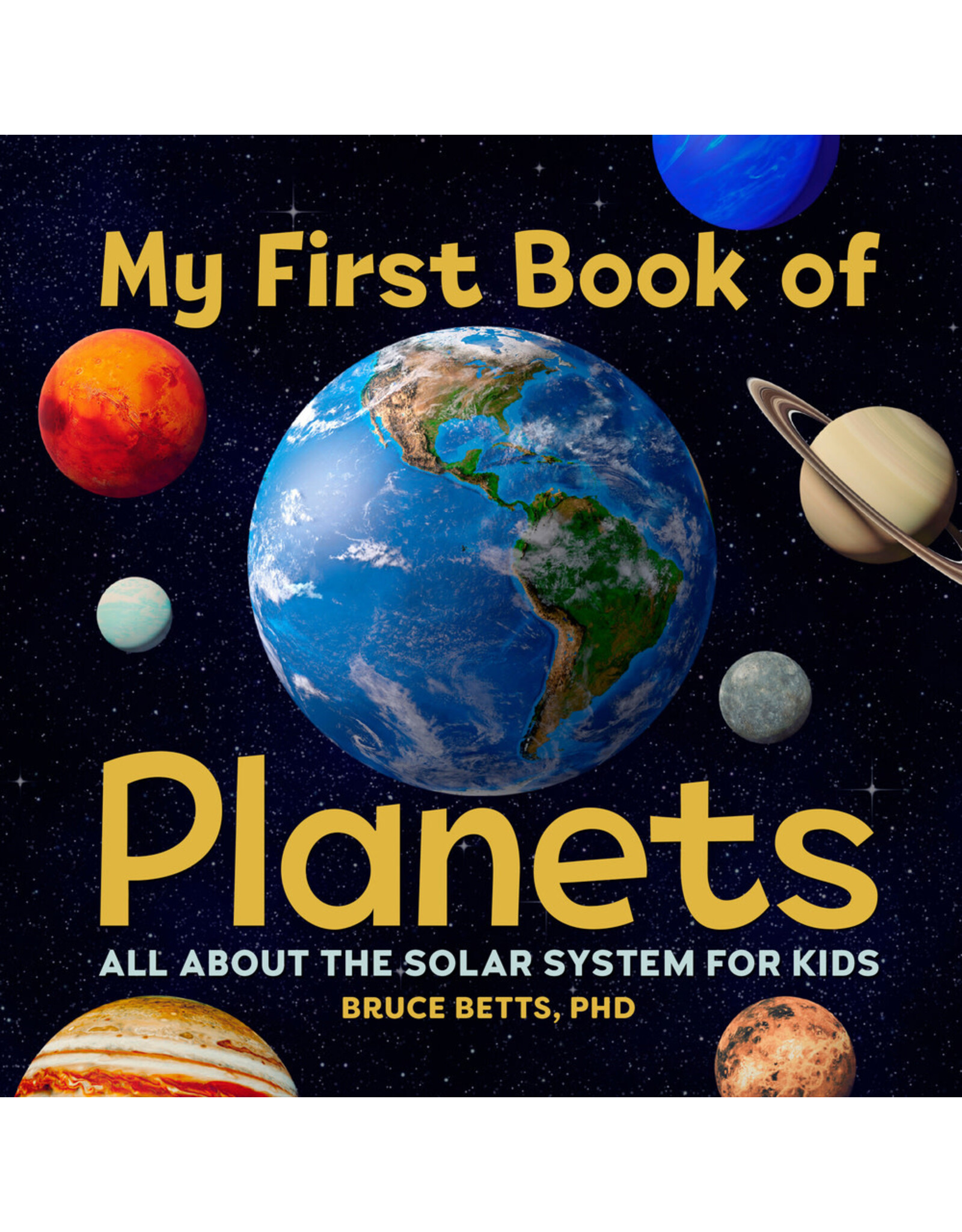My First Book of Planets: All about the Solar System for Kids