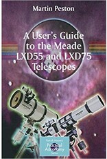 A User's Guide to the Meade LXD55 and LXD75 Telescopes