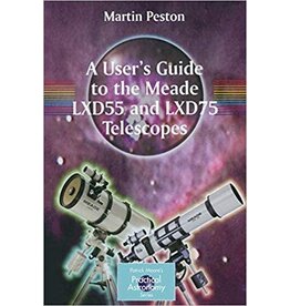 A User's Guide to the Meade LXD55 and LXD75 Telescopes