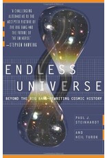 Endless Universe - Beyond The Big Bang - Rewriting Cosmic History By Paul J. Steinhardt and Neil Turok (Pre-Owned)